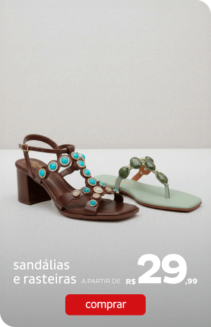 Sandálias e Rasteiras a partir de R$29,99