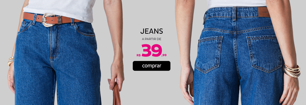 Jeans a partir de R$39,99