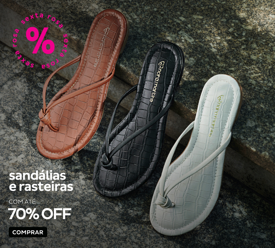 Sandálias e Rasteiras com até 70% OFF Sandálias e Rasteiras com até 70% OFF
