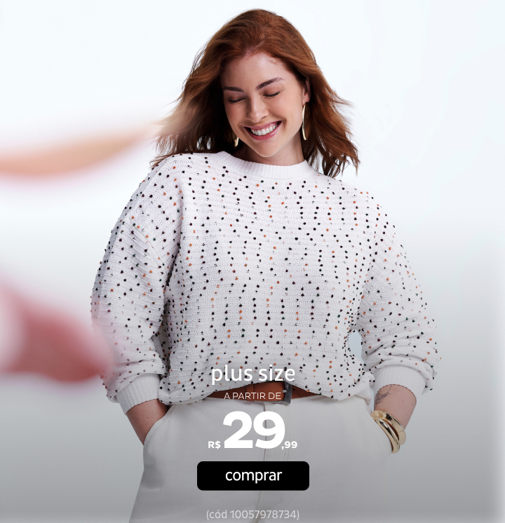 Plus Size a partir de R$29,99