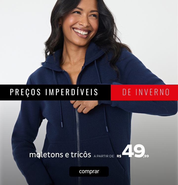 Moletom e Tricôs a partir de R$49,99 