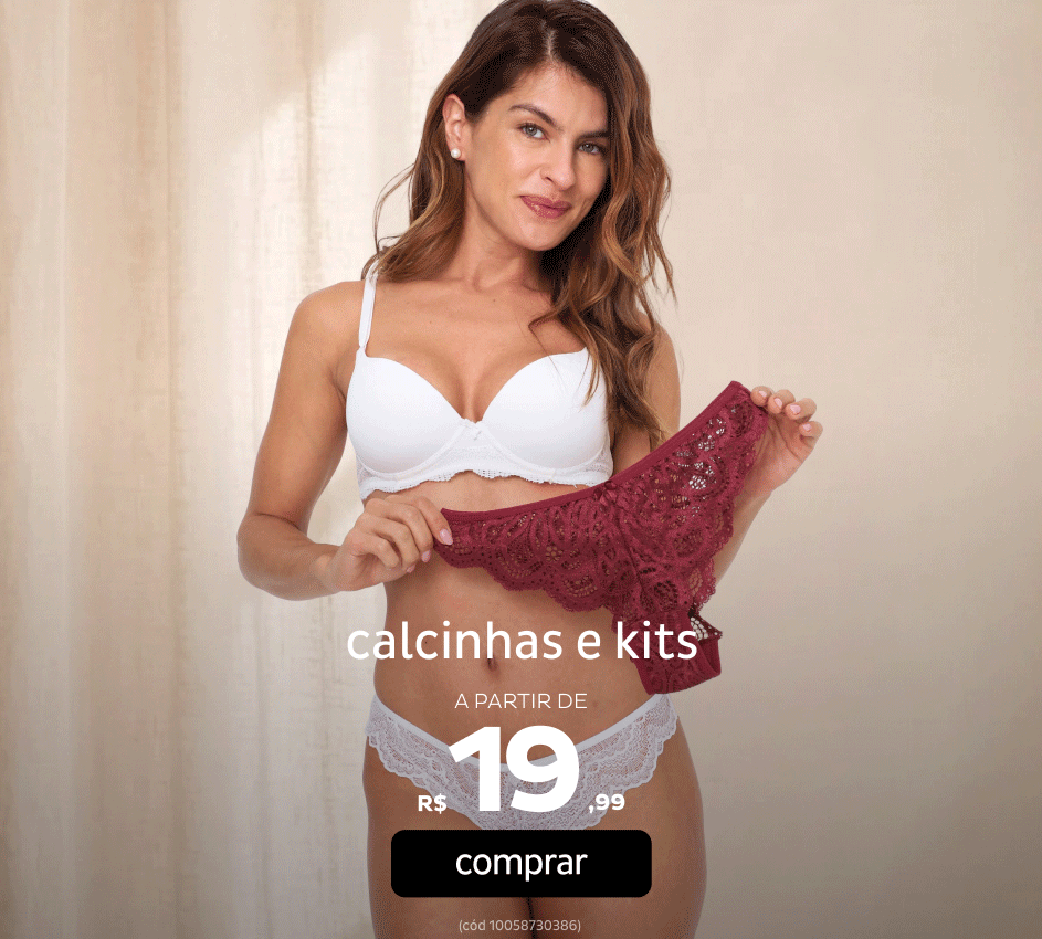 Calcinha e Kits a partir de R$19,99
