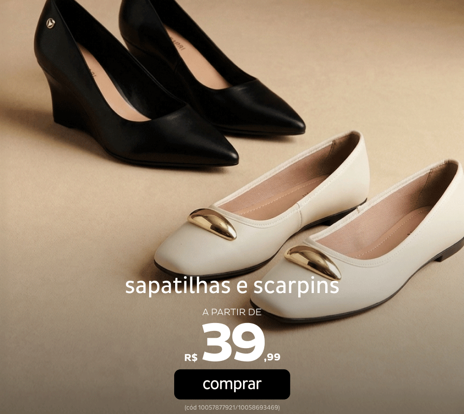 Sapatilha e Scarpins a partir de R$39,99