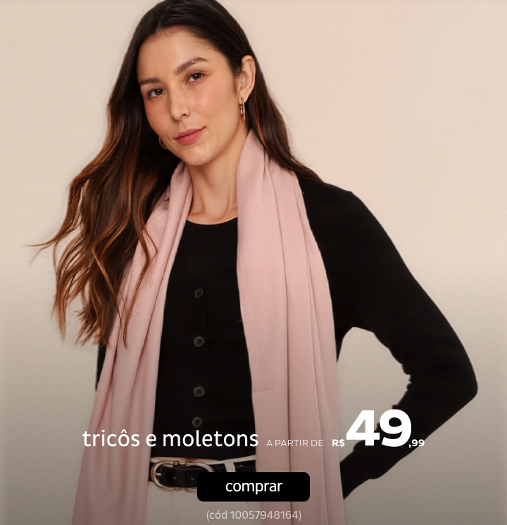 Tricôs e Moletons a partir de R$49,99
