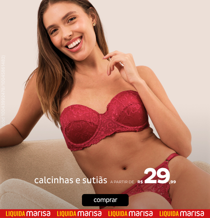 Calcinhas e Sutiãs a partir de R$29,99