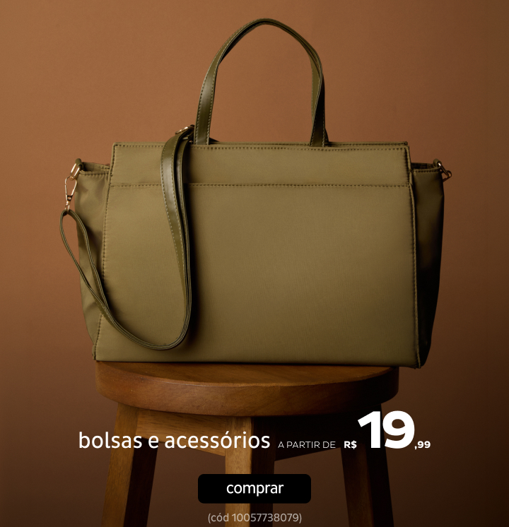 Bolsas e Acessórios a partir de R$19,99