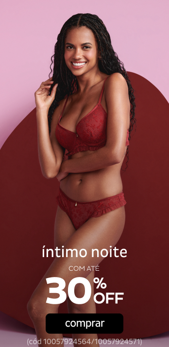Íntimo Noite com até 30% OFF