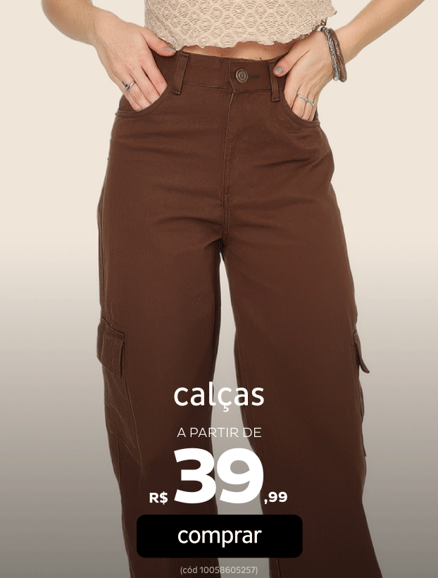 Calças Inverno  a partir de R$39,99