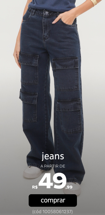 Jeans a partir de R$49,99 Jeans a partir de R$49,99