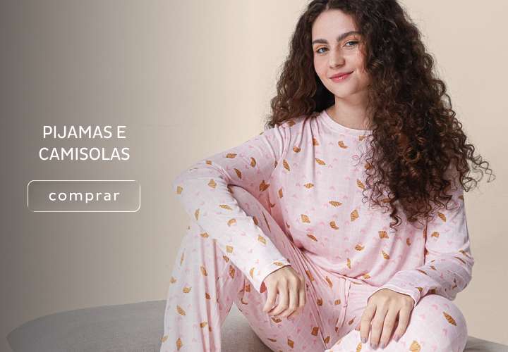 Pijamas e camisolas