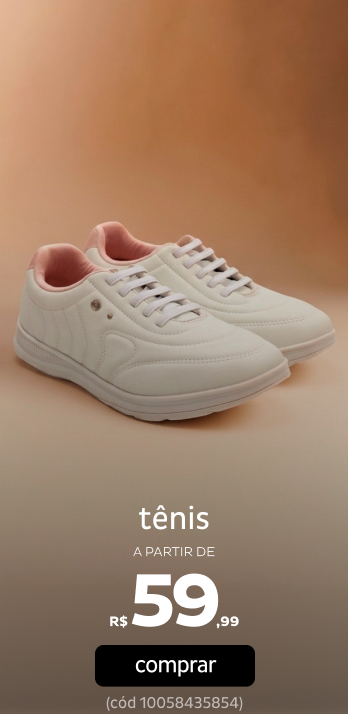 Tênis a partir de R$59,99