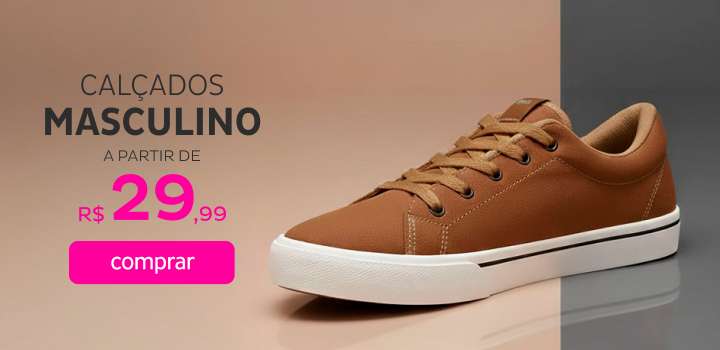 Calçados Masculino a partir de R$29,99