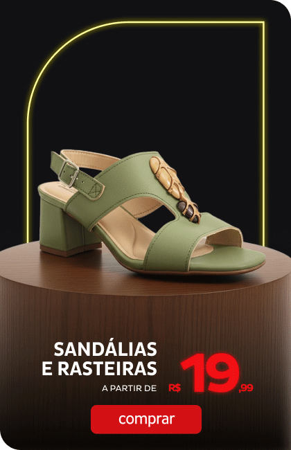 Sandálias e Rasteiras a partir de R$19,99