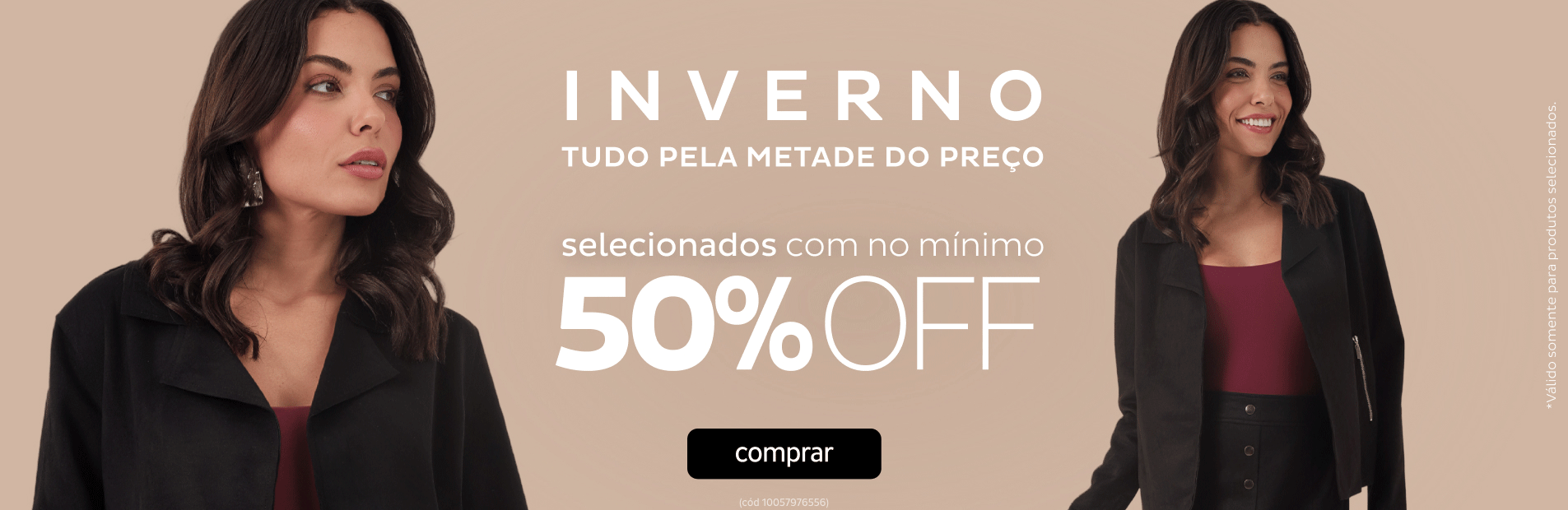 Inverno | Tudo pela Metade do Preço