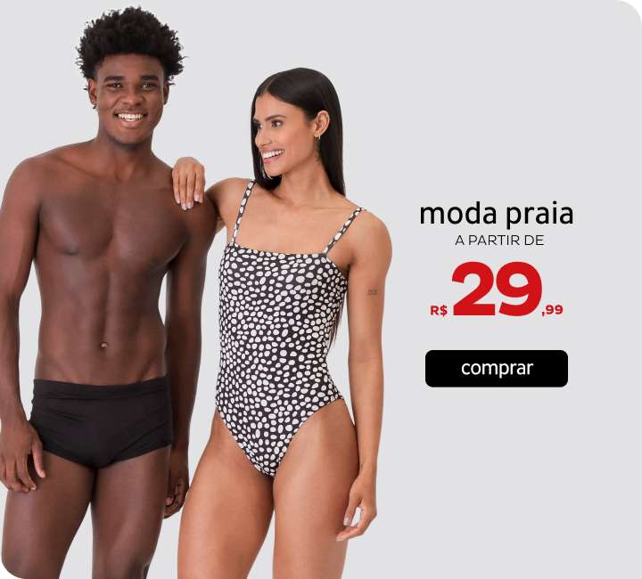 Moda Praia a partir de R$29,99