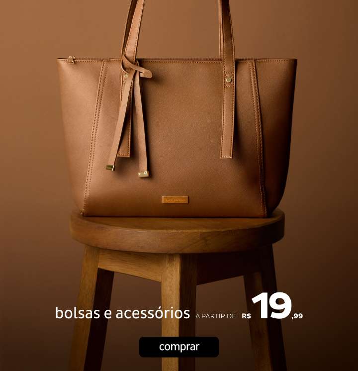 Bolsas e Acessórios a partir de R$19,99