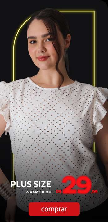 Plus Size a partir de R$29,99