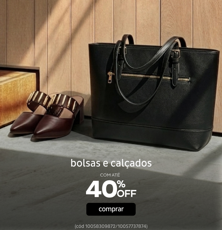Bolsas e Calçados por até 40%OFF