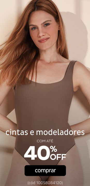 Cintas e Modeladores a partir de 40%