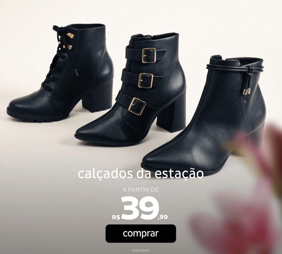 Calçados da Estação a partir de R$39,99