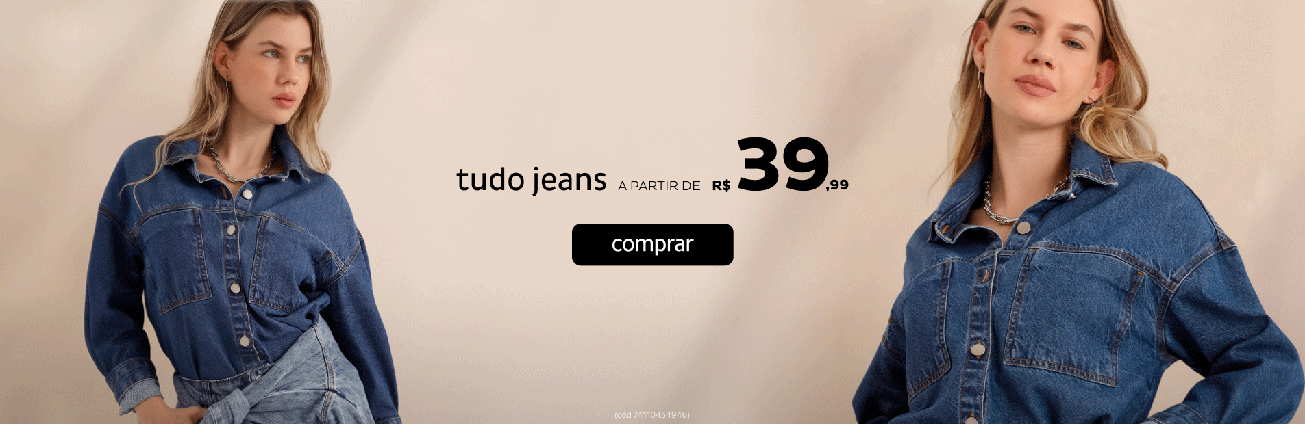 Tudo Jeans a partir de R$39,99