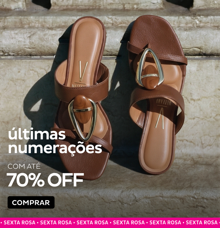 Últimas numerações com até 70% OFF Últimas numerações com até 70% OFF
