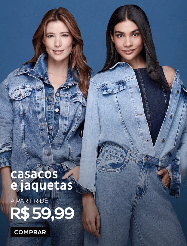 Casacos e Jaquetas a partir de R$59,99 Casacos e Jaquetas a partir de R$59,99