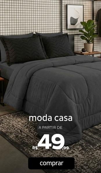 Cama, Mesa e Banho a partir de R$49,99 Cama, Mesa e Banho a partir de R$49,99