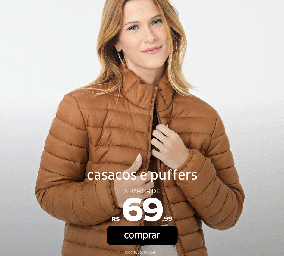 Casacos e Puffers a partir de R$69,99