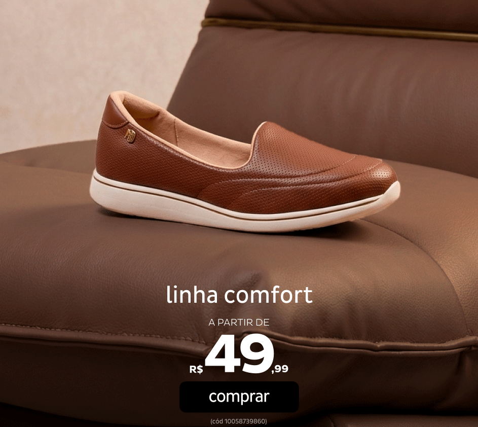 Linha Comfort a partir de R$ 49,99