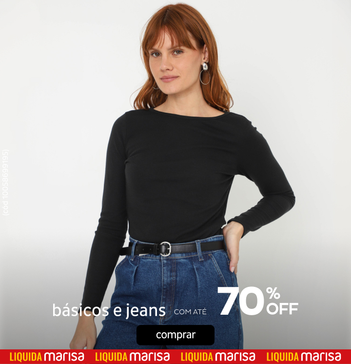 Tudo Básicos e Jeans Por até 70% OFF