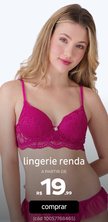 Lingerie Rendas a partir de R$19,99