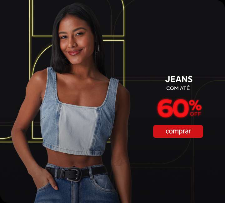 Jeans com até 60% OFF