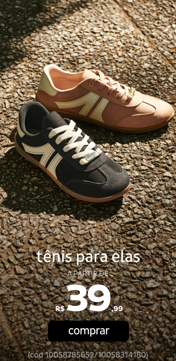 Tênis para elas a partir de R$39,99