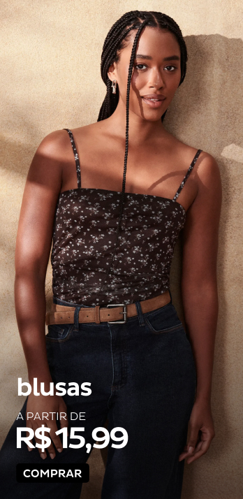 Blusa a partir de R$15,99 Blusa a partir de R$15,99