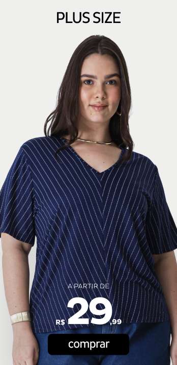 Plus Size a partir de R$29,99