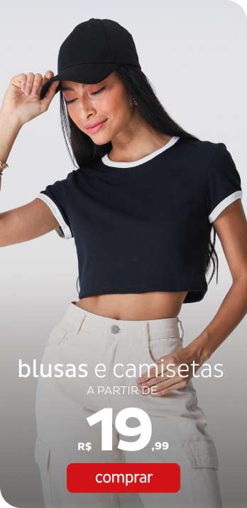 Blusas e Camisetas a partir de R$19,99