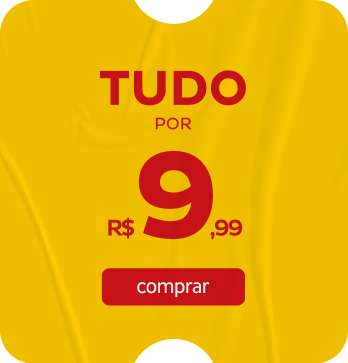 Tudo por R$9,99 Tudo por R$9,99