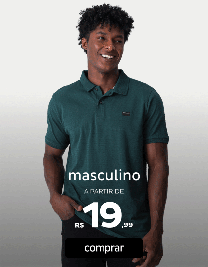 Maculino a partir de R$19,99