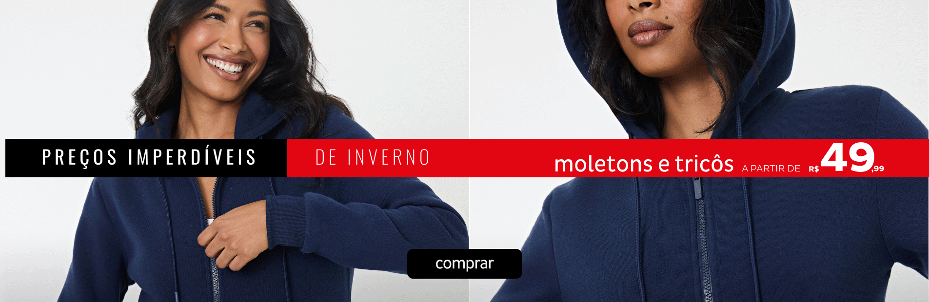 Moletom e Tricôs a partir de R$49,99 