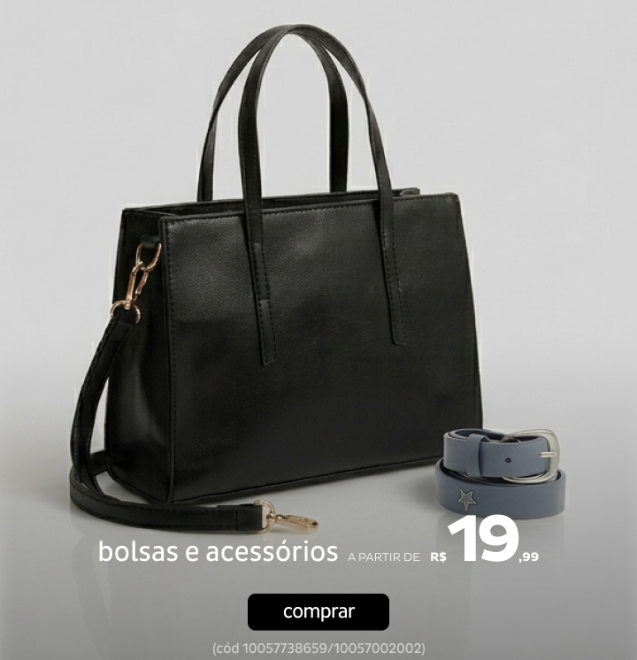 Bolsas e Acessórios a partir de R$19,99