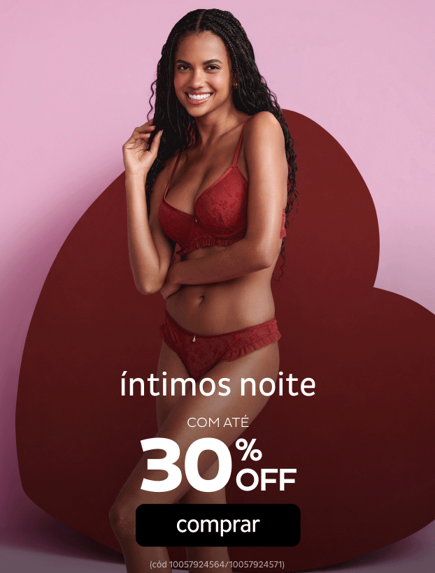 Íntimo Noite com até 30% OFF