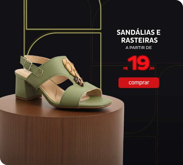 Sandálias e Rasteiras a partir de R$19,99