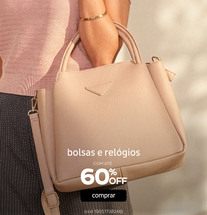 Bolsas e Relógios até 60% OFF