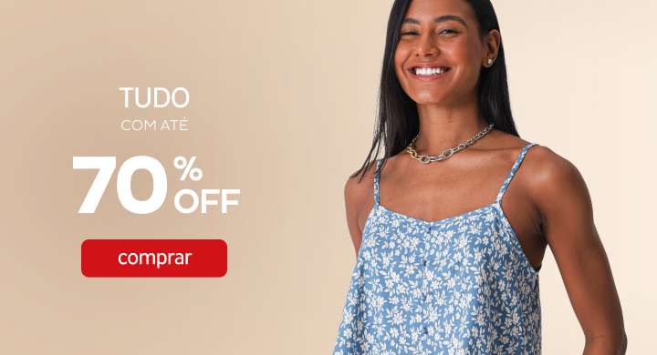 Tudo com até 70%OFF