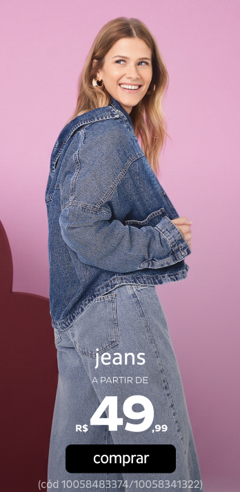 Jeans a partir de R$49,99