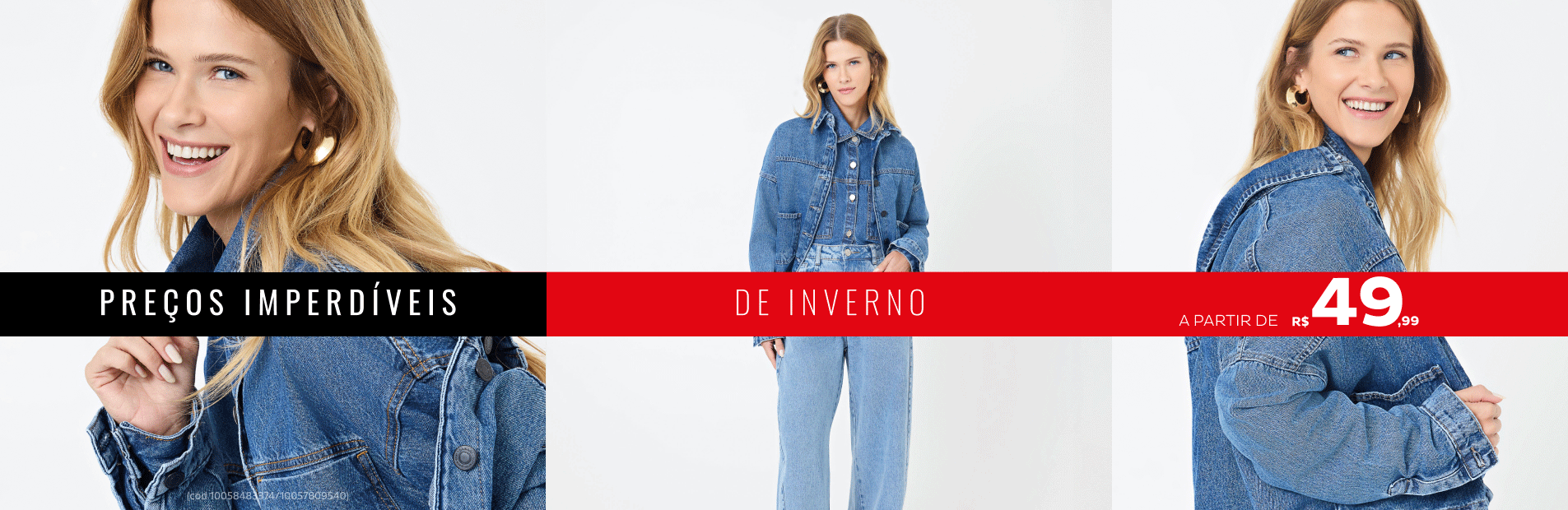Imperdíveis de Inverno a partir de R$49,99