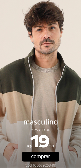Masculino a partir de R$19,99 Masculino a partir de R$19,99