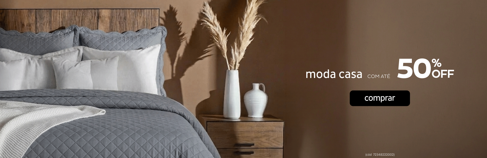Moda Casa até 50% OFF 