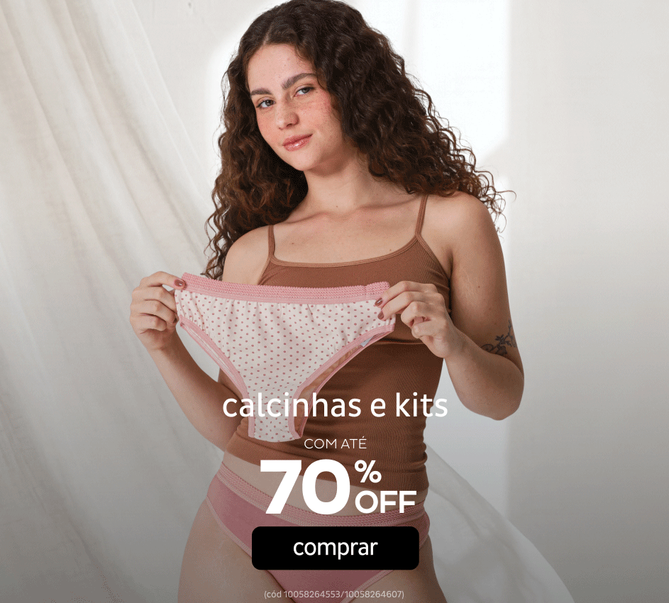 Calcinhas e Kits por até 70% OFF